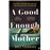 A Good Enough Mother_0