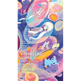 Estrellas vivas. Antología de poesía cursi