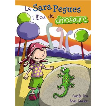 Sara pegues i l'ou de dinosaure, la