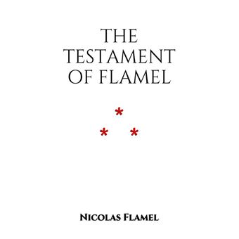 Testament of Nicolas Flamel. - 1