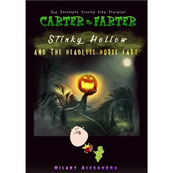 Stinky Hollow And The Headless Horse Fart - 1