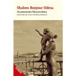 Shalom Bonjour Odesa