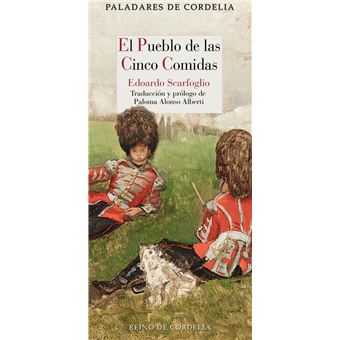 El pueblo de las cinco comidas