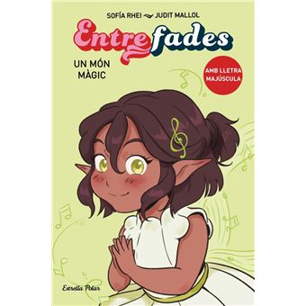 Entre fades 3. Un món màgic