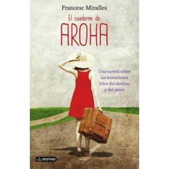 El cuaderno de Aroha