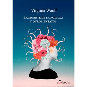 La muerte de la polilla y otros ensayos - 1