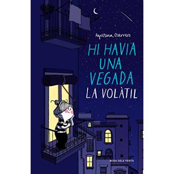 Hi havia una vegada la volátil