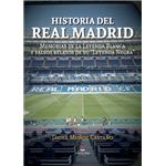 Historia Del Real Madrid: Memorias De La Leyenda Blanca Y Fa