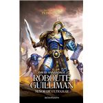 Primarchs nº 1 Roboute Guilliman: Señor de Ultramar