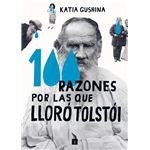 100 Razones Por Las Que Lloro Tolstoi