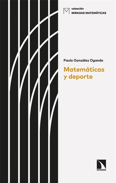 Matematicas y deporte -  Paulo González Ogando (Autor)