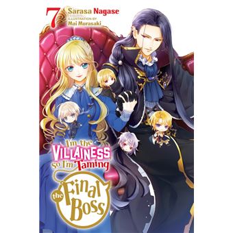 I'm the Villainess, So I'm Taming the Final Boss, Vol. 7 (light novel) - 1