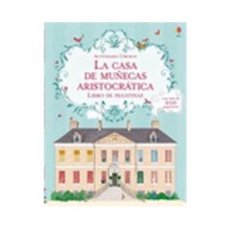 La casa de muñecas ARISTOCRATICAS