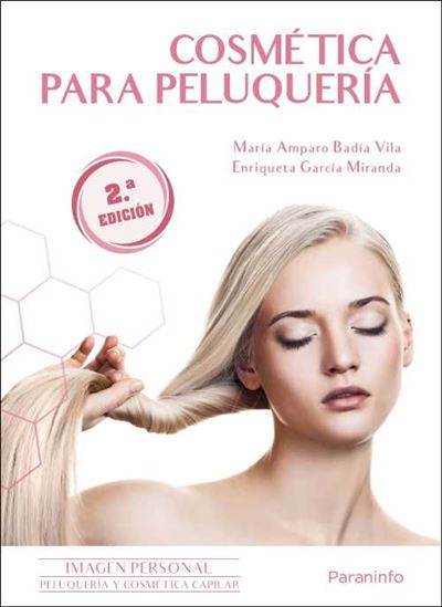 Ediciones Paraninfo, S.a Cosmética Para Peluquería 2.ª Edición