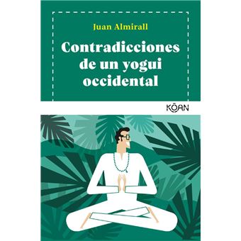 Contradicciones de un yogui occidental
