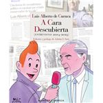 Luis Alberto De Cuenca A Cara Descubierta