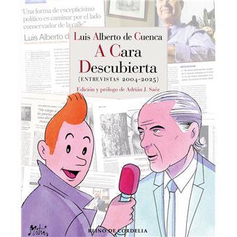 Luis Alberto De Cuenca A Cara Descubierta