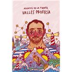 Valles profecía