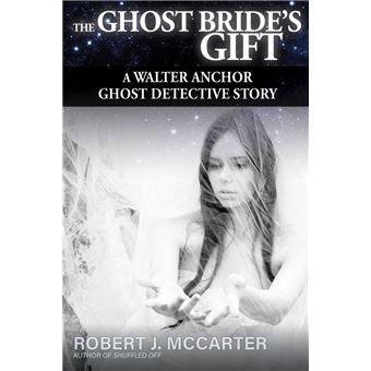 The Ghost Bride’s Gift - 1