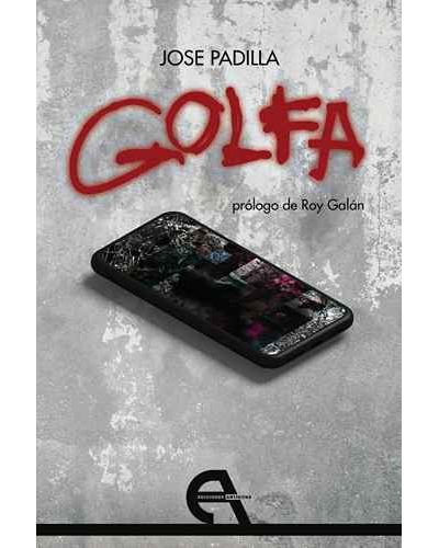 Ediciones Antígona, S. L. Golfa