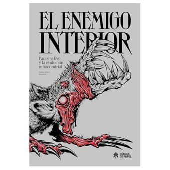 El Enemigo Interior-Parasite Eve Y