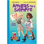 Amigas para siempre 3. ¡A por todas!