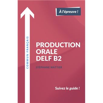 Production Orale DELF B2 - -lo Mejor De | Fnac En Fnac