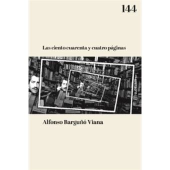 Las Ciento Cuarenta Y Cuatro Paginas - 1
