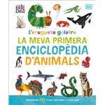 L´´erugueta golafre: la meva primera enciclopèdia d´´animals