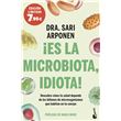 ¡Es la microbiota, idiota!