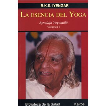 La Esencia Del Yoga I