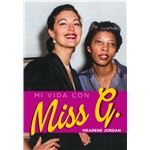 Mi vida con miss g.