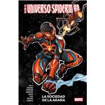 Relatos Del Universo Spiderman 2 La Sociedad Araña
