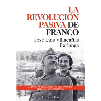 La revolución pasiva de Franco