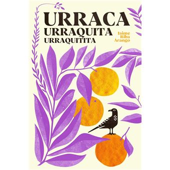 Urraca Urraquita Urraquitita