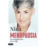 Menopausia Los Mejores Años De Tu Vida