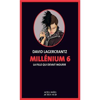 Millenium 6-fille qui devait mourir