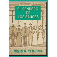 EL SENDERO DE LOS SAUCES
