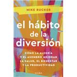 El hábito de la diversión