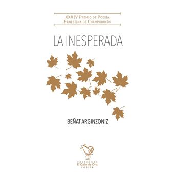 La Inesperada-Premio Poesia Ernestina De Champourcin 2024