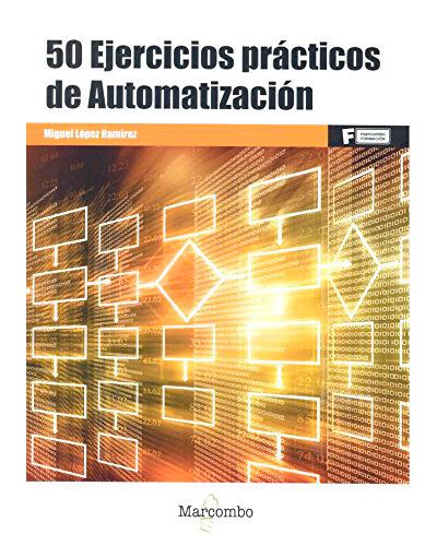 Marcombo 50 Ejercicios Prácticos De Automatización