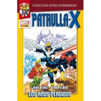 Patrulla X 1. Los años perdidos. Colección Extra Superhéroes