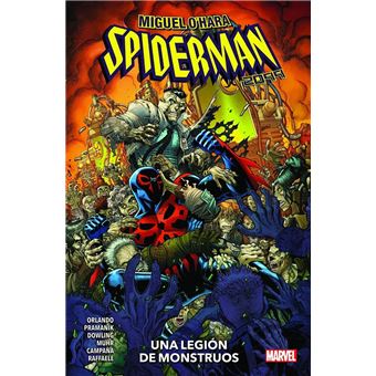 Miguel O`Hara Spiderman 2099 Una Legion De Monstruos