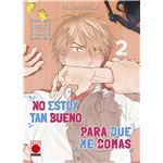 No estoy tan bueno para que me comas 2