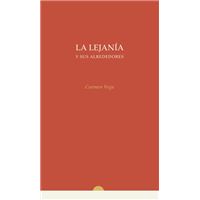 La Lejania Y Sus Alrededores