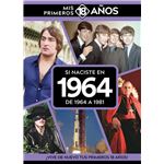 Si Naciste En 1964: De 1964 A 1981