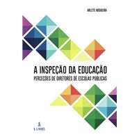 A Inspeção Da Educação Perceções De Diretores De Escolas Púb