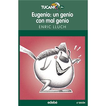Eugenio - Un genio con mal genio - 1