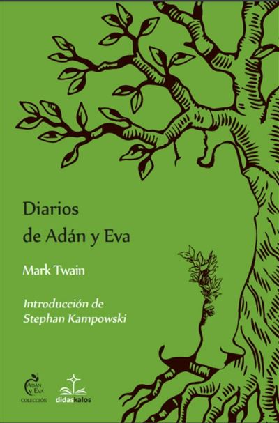 Didaskalos Diarios De Adán Y Eva - Mark Twain (Autor)