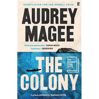The colony